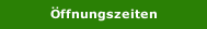 Öffnungszeiten 